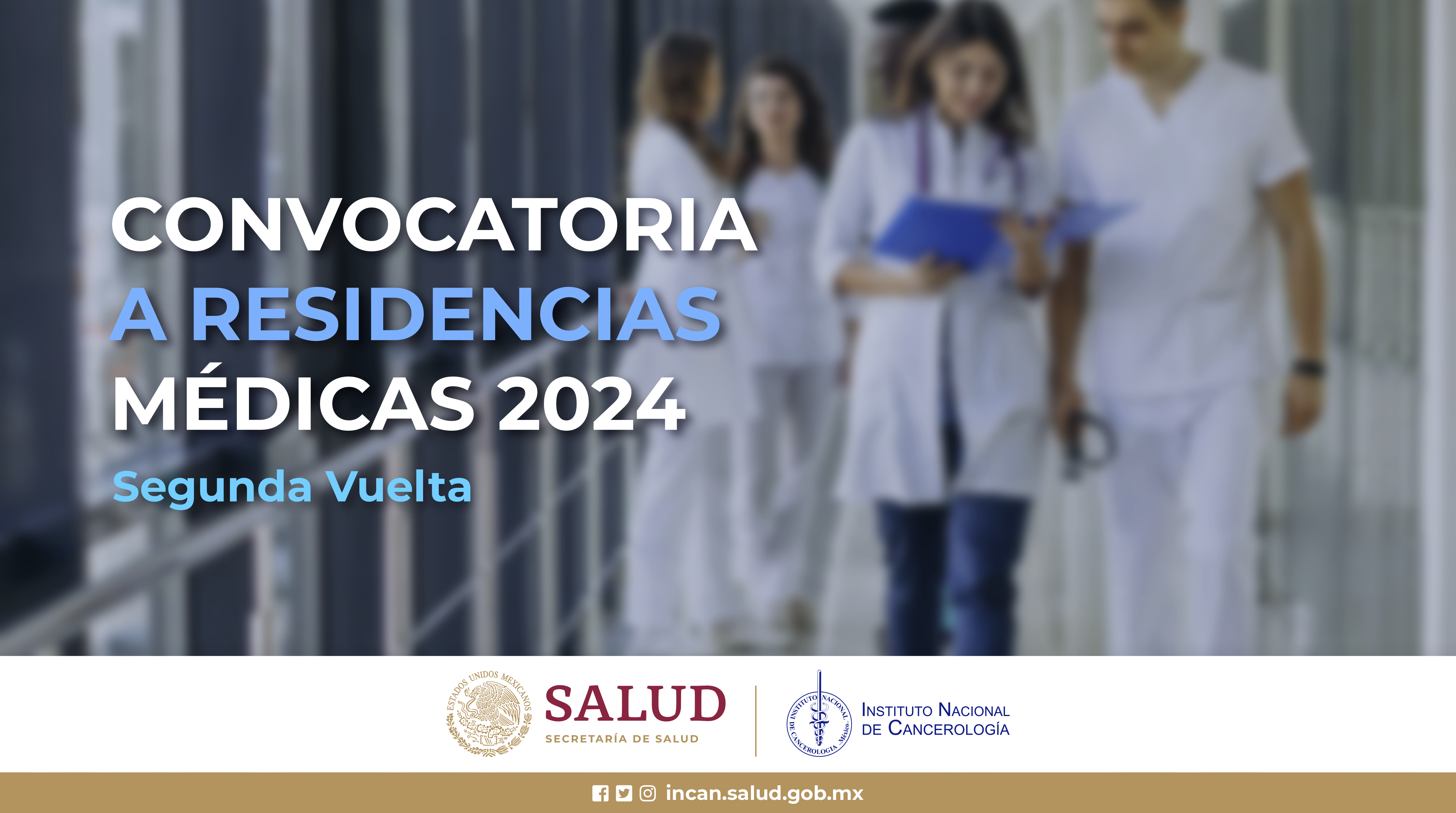 Convocatoria a Residencias Médicas 2024 2a Vuelta