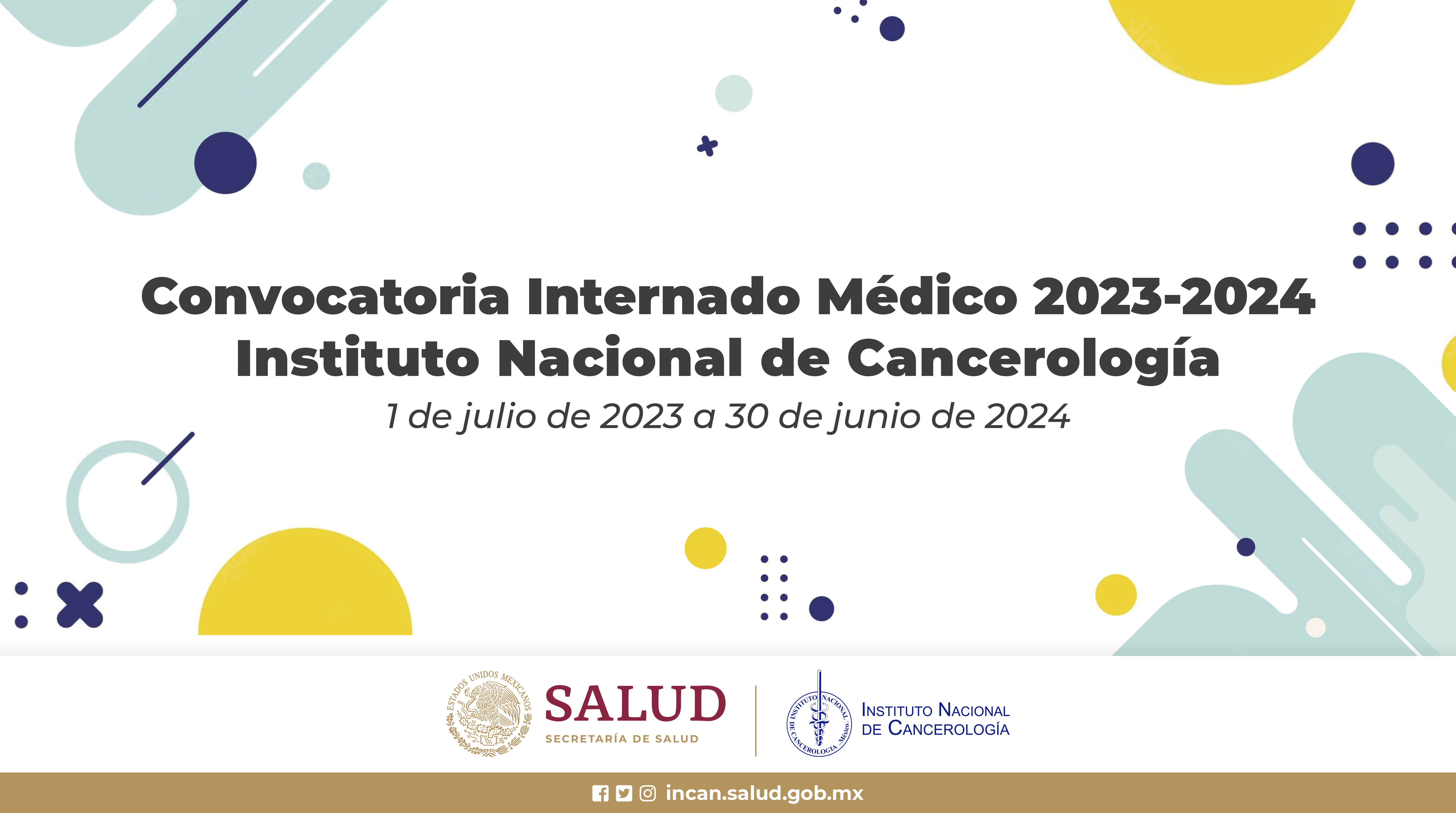Convocatoria internado Médico 2023-2024 Instituto Nacional de Cancerología